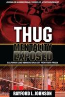Thug Mentality Exposed Book