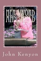 Her Sword and Shield