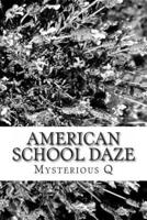 American School Daze