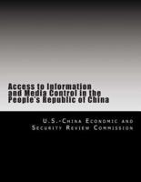 Access to Information and Media Control in the People's Republic of China