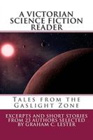 A Victorian Science Fiction Reader: Tales from the Gaslight Zone