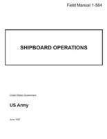 Field Manual 1-564 Shipboard Operations June 1997