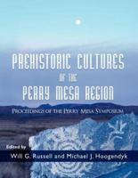 Prehistoric Cultures of the Perry Mesa Region