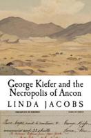George Kiefer and the Necropolis of Ancon