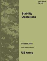 Field Manual FM 3-07 Stability Operations October 2008