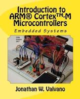 Embedded Systems. Volume 1 Introduction to ARM Cortex-M3 Microcontrollers