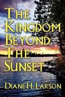 The Kingdom Beyond the Sunset