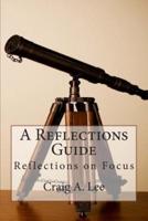 A Reflections Guide