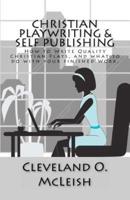 Christian Playwriting & Self Publishing