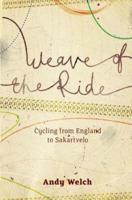 Weave of the Ride