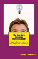 The Best Darn Invention Marketing Book!