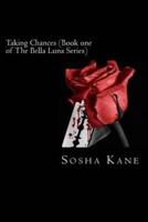 Taking Chances (Book One of The Bella Luna Series)