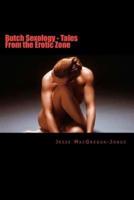 Butch Sexology - Tales From the Erotic Zone