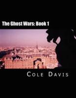 The Ghost Wars
