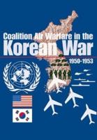Coalition Air Warfare in Korea