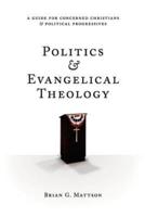 Politics & Evangelical Theology