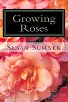 Growing Roses