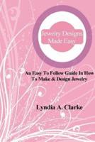 Jewelry Designs Made Easy