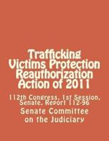 Trafficking Victims Protection Reauthorization Action of 2011