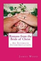 Romans from the Bride of Christ