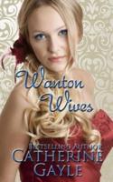 Wanton Wives
