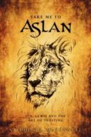 Take Me to Aslan