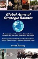 Global Arms of Strategic Balance