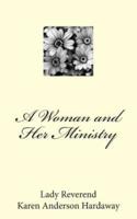 A Woman and Her Ministry