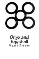 Onyx and Eggshell