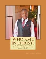 Who Am I In Christ?