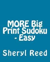 MORE Big Print Sudoku - Easy