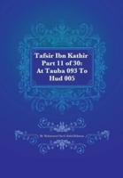 Tafsir Ibn Kathir Part 11 of 30: At Tauba 093 To 10: Hud 005