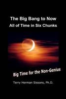 The Big Bang to Now