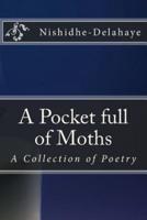 Pocket Full of Moths