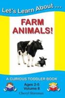 Let's Learn About...Farm Animals!