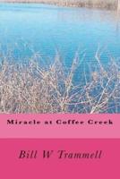 Miracle at Coffee Creek