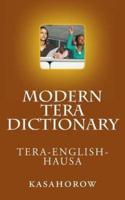 Modern Tera Dictionary: Tera - English - Hausa