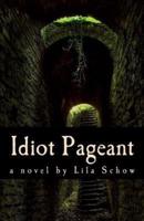 Idiot Pageant