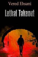 Lethal Takeout