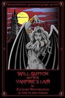 Will Sutton and the Vampire's Lair