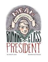 Mean Mitt Waffleschnitz Is Running for Class President
