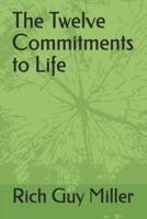The Twelve Commitments to Life