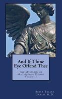 And If Thine Eye Offend Thee
