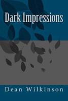 Dark Impressions