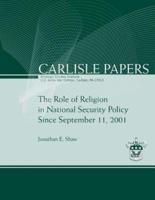 The Role of Religion in National Security Policy Since September 11, 2011