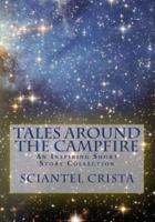 Tales Around The Campfire