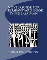 Novel Unit Resources for the Graveyard Book by Neil Gaiman