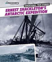 Ernest Shackleton's Antarctic Expedition