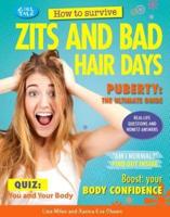 How to Survive Zits and Bad Hair Days