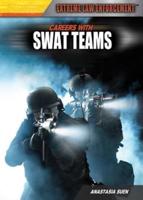 Careers With S.W.A.T. Teams